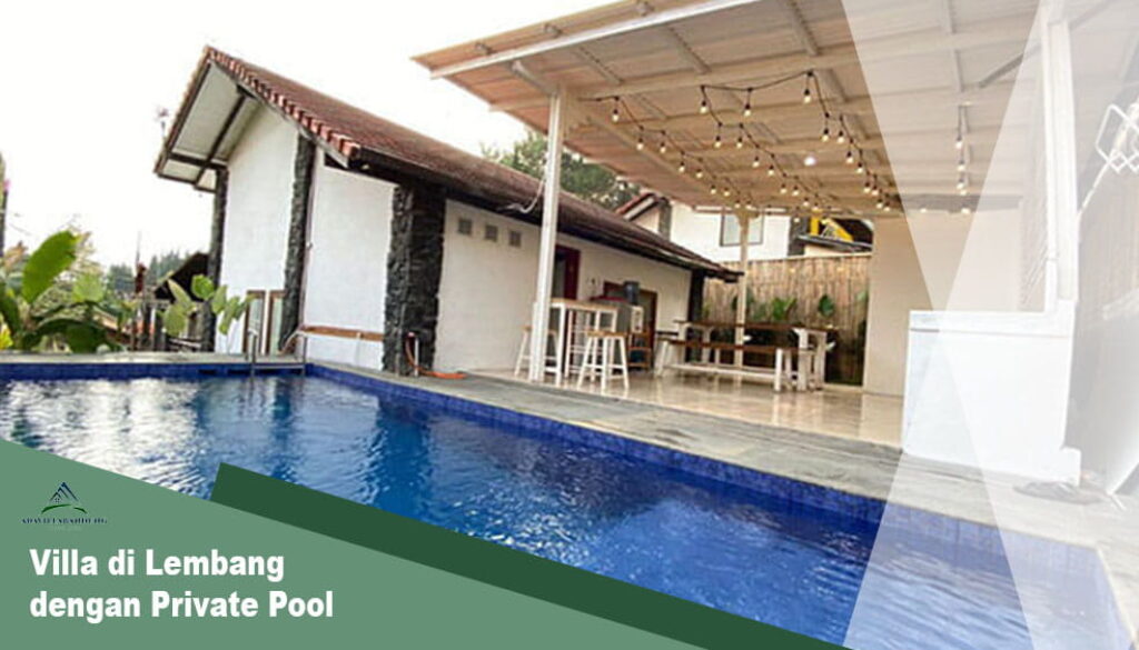 villa di lembang dengan private pool